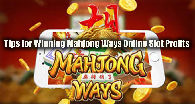 Slot Online Mahjong Ways: Petualangan Keberuntungan di Ujung Jari Anda
